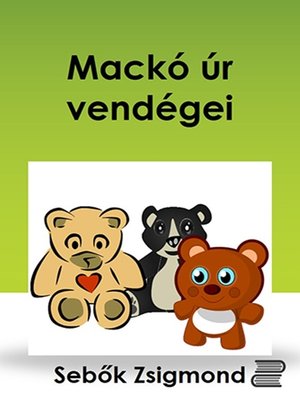 cover image of Mackó úr vendégei